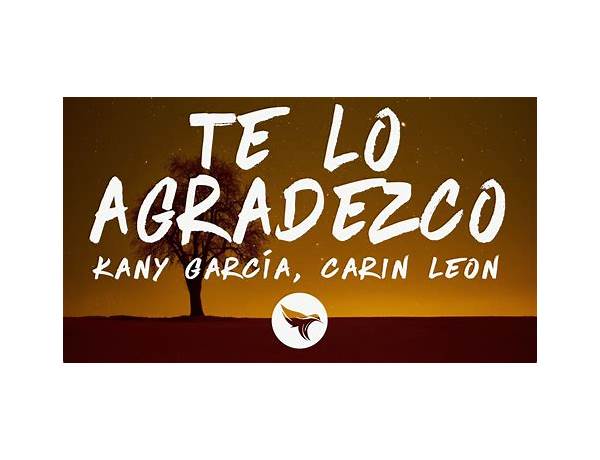 Te Agradezco es Lyrics [Katty Mazariegos]