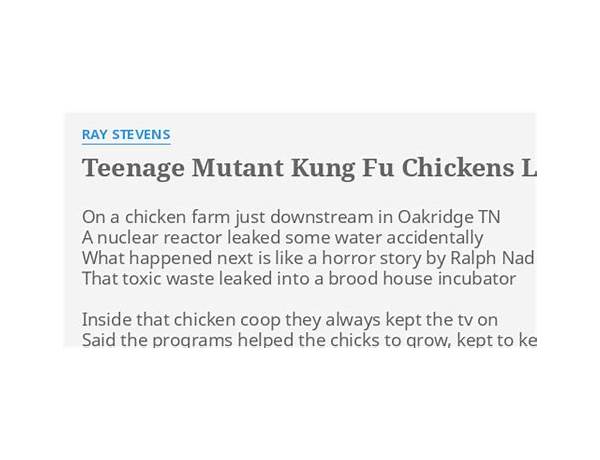 Teenage Mutant Kung Fu Chickens en Lyrics [Ray Stevens]