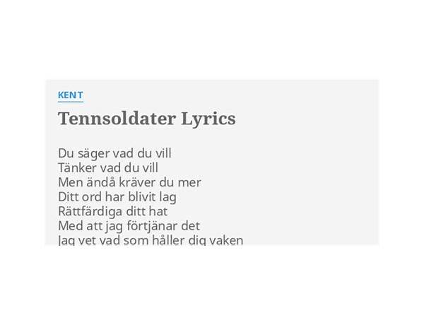 Tennsoldater sv Lyrics [​kent]