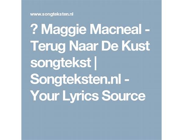 Terug Naar De Kust nl Lyrics [Maggie MacNeal]