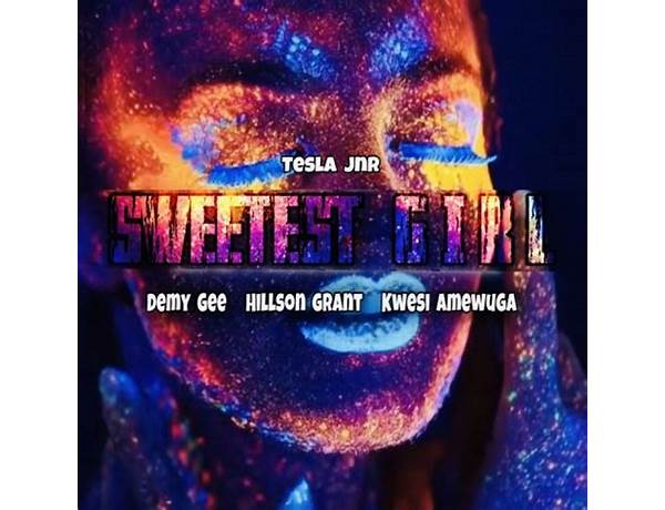 Tesla Jnr – Sweetest Girl Ft. Kwesi Amewuga
