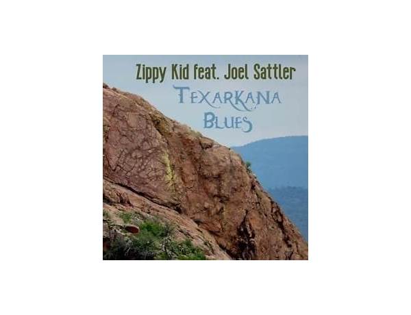 Texarkana Blues en Lyrics [Zippy Kid]