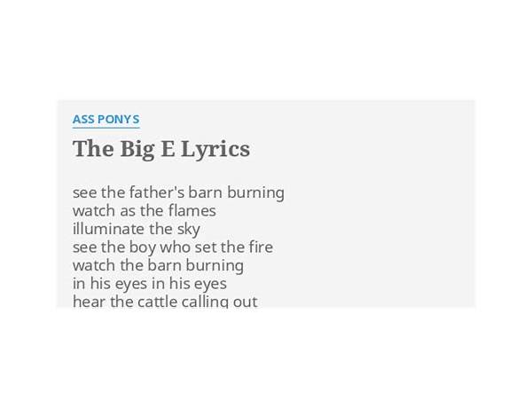 The Big E en Lyrics [Ass Ponys]