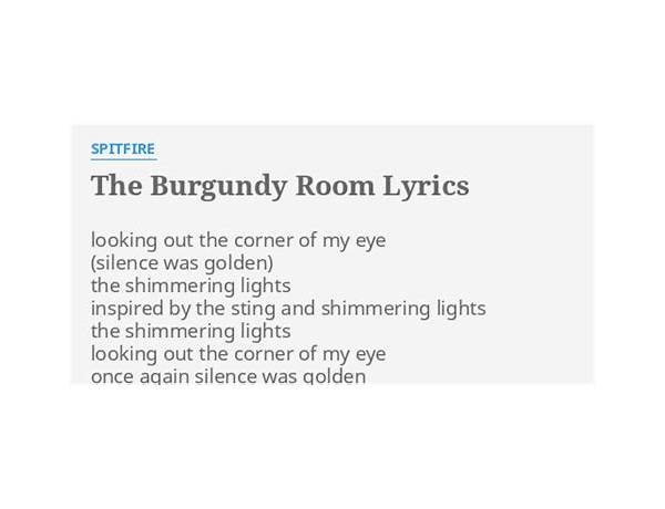 The Burgundy Room en Lyrics [Spitfire]