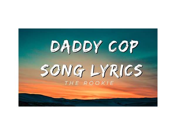 The Cop en Lyrics [Dominici]