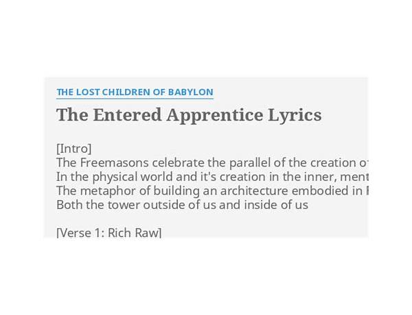 The Entered Apprentice en Lyrics [The Lost Children of Babylon]