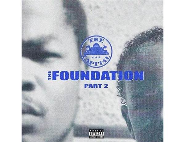 The Foundation Part 2 en Lyrics [Tre Capital]