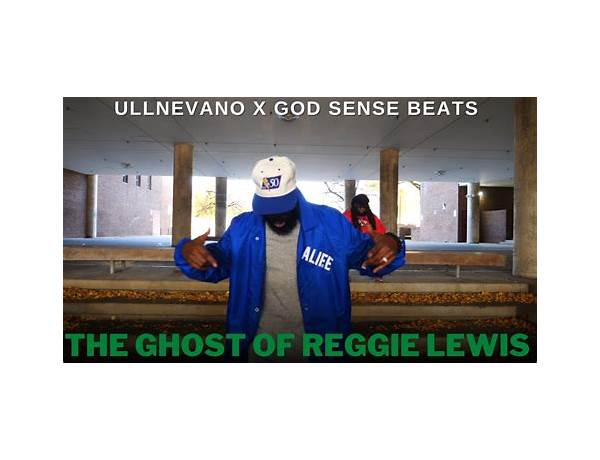 The Ghost Of Reggie Lewis by ullnevano x God Sense Beats