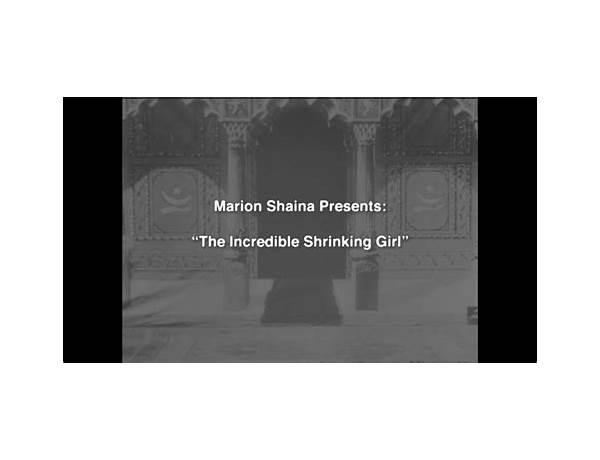 The Incredible Shrinking Girl en Lyrics [Marion Shaina]