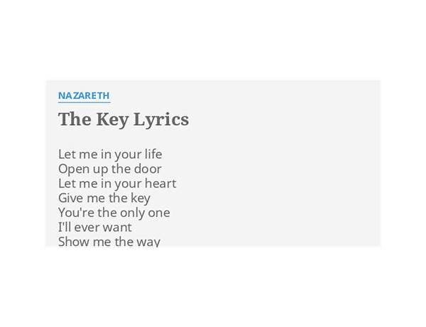 The Key en Lyrics [Sniff \'n\' the Tears]
