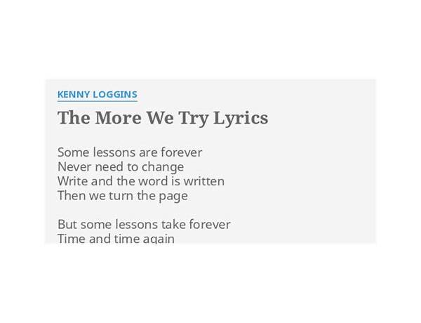 The More We Try en Lyrics [Kenny Loggins]