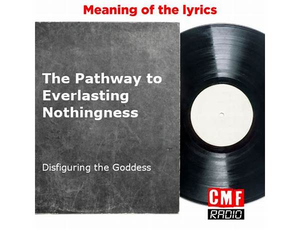 The Pathway To Everlasting Nothingness en Lyrics [Disfiguring The Goddess]