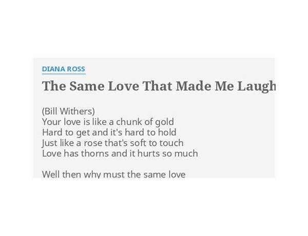 The Same Love That Made Me Laugh en Lyrics [Diana Ross]