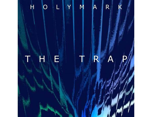 The Trap en Lyrics [Holymark]