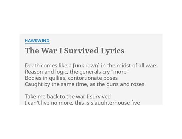 The War I Survived en Lyrics [Hawkwind]