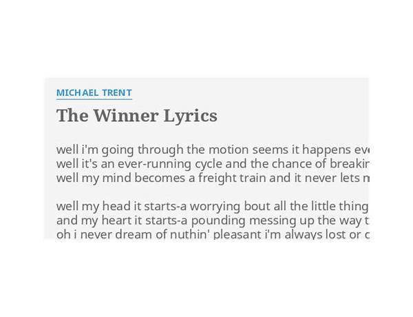 The Winner en Lyrics [Michael Trent]