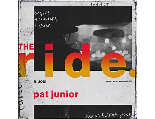 The ride ft. Jodi en Lyrics [Pat Junior]