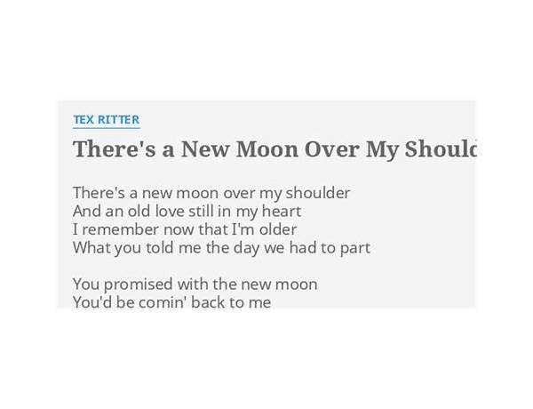 There\'s A New Moon Over My Shoulder en Lyrics [Gene Autry]
