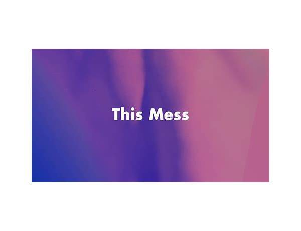 This Mess en Lyrics [​AmPm (JPN)]