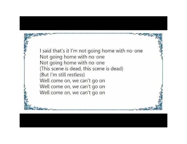 This Scene is Dead en Lyrics [We Are Scientists]