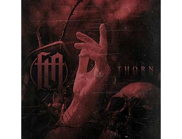 Thorn en Lyrics [Feed The Addiction]