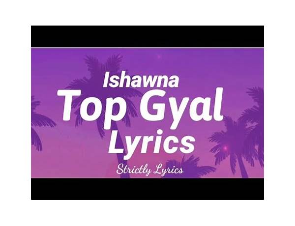 Top Gyal en Lyrics [Shaneil Muir]