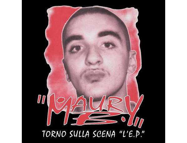 Torno Sulla Scena it Lyrics [Maury B]