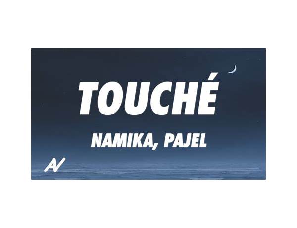 Touch en Lyrics [Burt Bacharach]