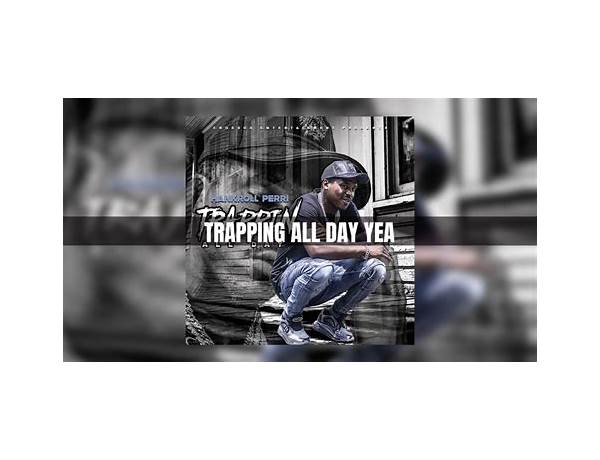 Trappin AllDay en Lyrics [BIG TIMI X Nerdy Deepo]