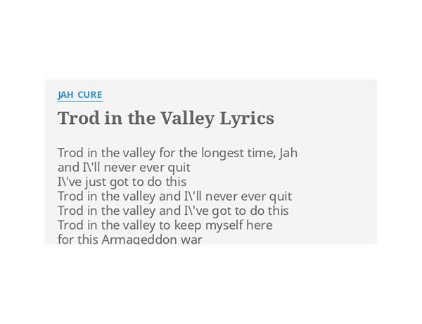 Troddin the valley en Lyrics [Jah Cure]