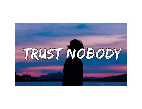 Trust Nobody en Lyrics [Brian October]