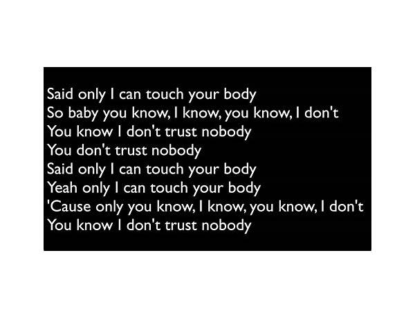 Trust Nobody en Lyrics [Yung Juko]