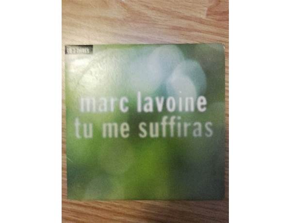 Tu Me Suffiras fr Lyrics [Marc Lavoine]
