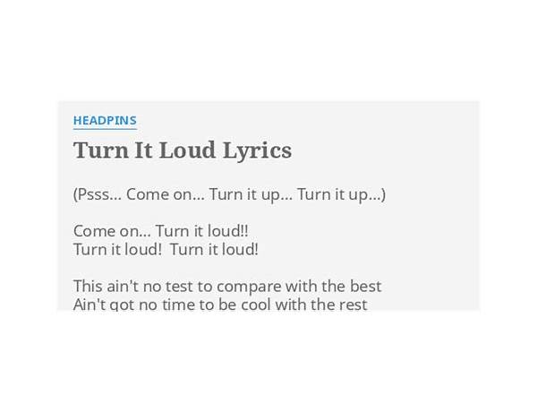 Turn It Loud en Lyrics [The Headpins]