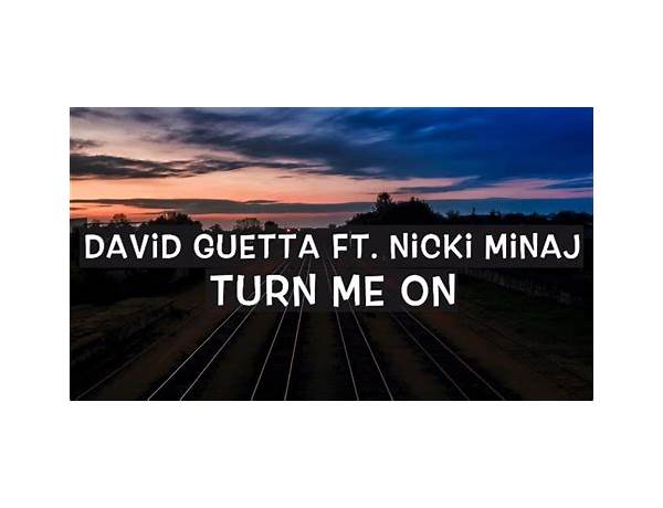 Turn Me On en Lyrics [David Guetta]