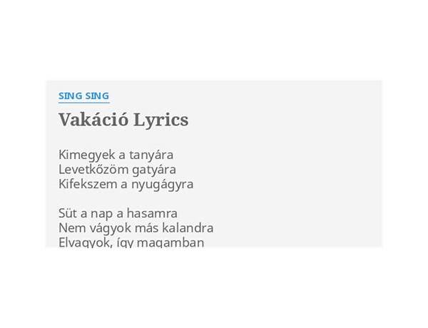 Vakáció! hu Lyrics [Galaxisok]