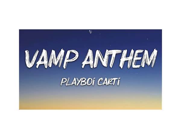 Vamp Anthem en Lyrics [Playboi Carti]