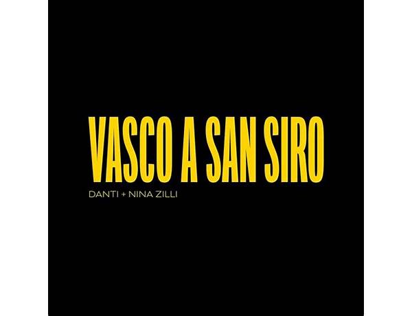 Vasco a San Siro it Lyrics [Danti]
