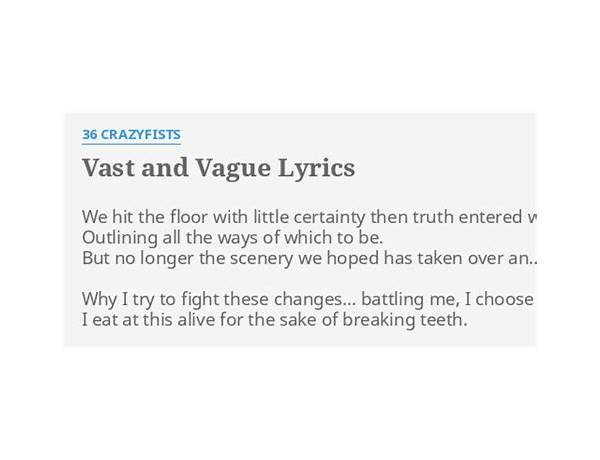 Vast and Vague en Lyrics [36 Crazyfists]