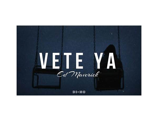 Vete Ya es Lyrics [Yanina Hernández]