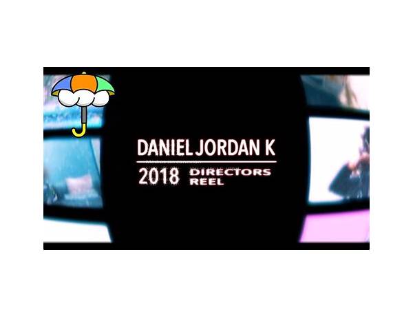 Video Director: Daniel Jordan K, musical term