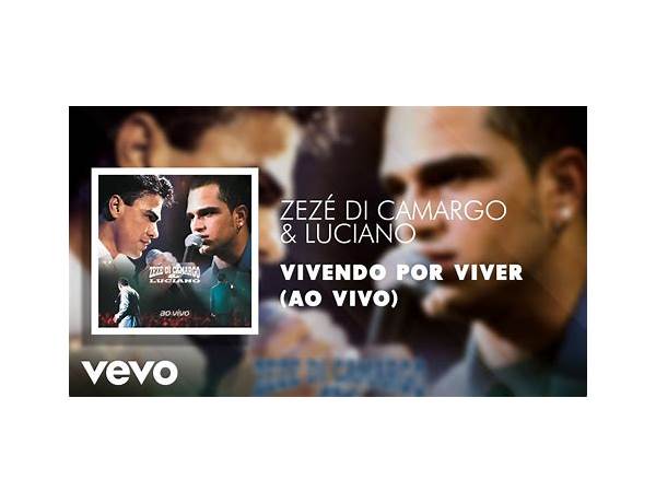 Vivendo por Viver pt Lyrics [Zezé Di Camargo & Luciano]