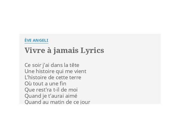 Vivre à jamais fr Lyrics [Ève Angeli]