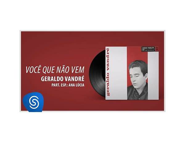 Você Que Não Vem pt Lyrics [Geraldo Vandré]