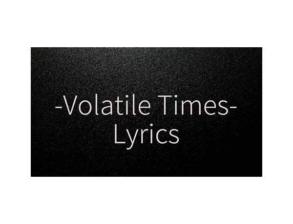 Volatile en Lyrics [Coudy Contrast]