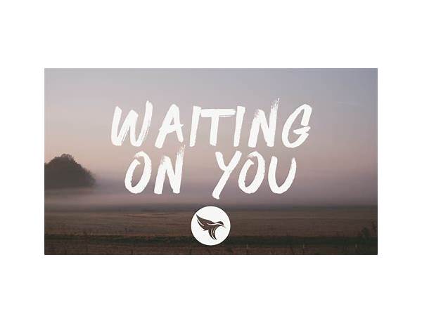 Wait On You es Lyrics [Adán Cruz]