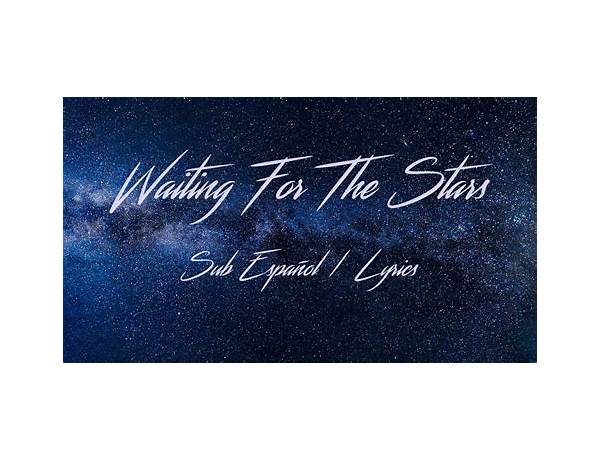 Waiting for the Stars en Lyrics [Jordan Somani]