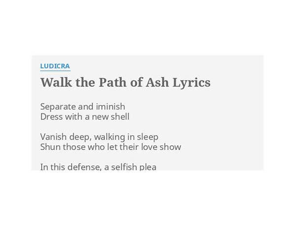 Walk The Path Of Ash en Lyrics [Ludicra]