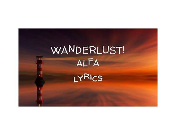 Wanderlust en Lyrics [Tiffany Hulse]