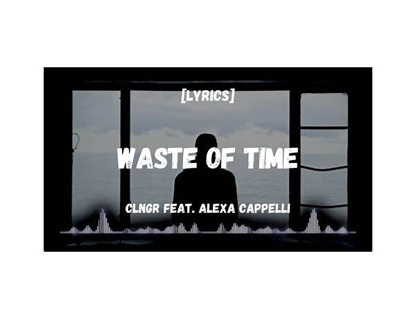 Waste of Time en Lyrics [Rahiq Rafeeq]